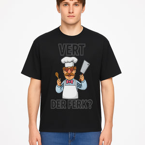 Funny Chef Graphic T-Shirt VERT DER FERK? Cook Humor, Culinary Gift for Chefs, Cooking Enthusiasts, Food Lovers Apparel - T-shirt 1758181733956.jpg
