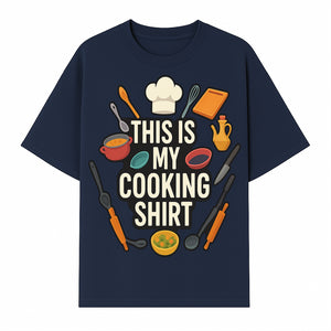 This Is My Cooking Shirt - Fun Chef Apparel for Foodies, Home Cooks, and Culinary Enthusiasts - T-shirt 1758181734065.jpg