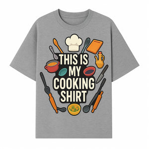 This Is My Cooking Shirt - Fun Chef Apparel for Foodies, Home Cooks, and Culinary Enthusiasts - T-shirt 1758181734343.jpg