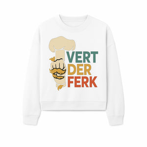 Chef Themed Art Print | Vert der Ferk Typography Design | Kitchen Decor | Unique Gift for Foodies & Cooking Enthusiasts - Sweatshirt 1758181736838.jpg