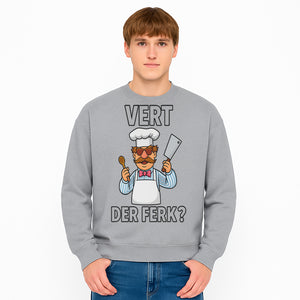 Funny Chef Graphic T-Shirt VERT DER FERK? Cook Humor, Culinary Gift for Chefs, Cooking Enthusiasts, Food Lovers Apparel - Sweatshirt 1758181736996.jpg