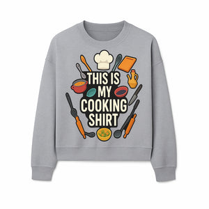 This Is My Cooking Shirt - Fun Chef Apparel for Foodies, Home Cooks, and Culinary Enthusiasts - Sweatshirt 1758181737608.jpg