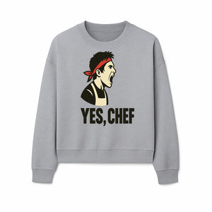 Yes, Chef! Chef Motivational Wall Art, Kitchen Decor, Culinary Quote Print, Chef Gift, Cooking Enthusiast Wall Art - Sweatshirt 1758181741677.jpg