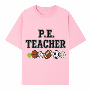 P.E. Teacher Gift Shirt | Sports Lover Apparel with Tennis, Basketball, Soccer & More | Fun Teaching Outfit for Gym Instructors - T-shirt 1758186560407.jpg