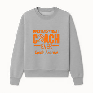 Best Basketball Coach Ever Plaque - Personalize for Coach Andrew | Unique Sports Gift, Basketball Coach Appreciation Decor - Sweatshirt 1758186571186.jpg