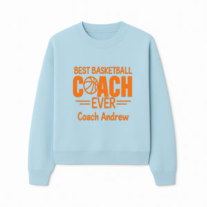 Best Basketball Coach Ever Plaque - Personalize for Coach Andrew | Unique Sports Gift, Basketball Coach Appreciation Decor - Sweatshirt 1758186571936.jpg