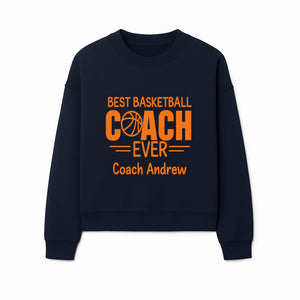 Best Basketball Coach Ever Plaque - Personalize for Coach Andrew | Unique Sports Gift, Basketball Coach Appreciation Decor - Sweatshirt 1758186572398.jpg