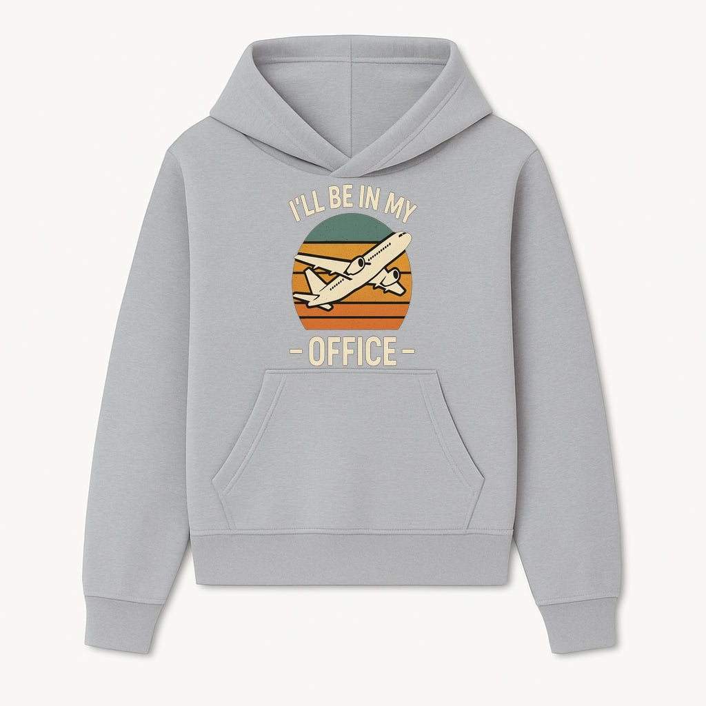 Airplane Office Humor T-Shirt - I'll Be In My Office - Travel Lover Gift - Retro Vintage Air Travel Design - Funny Work Tee - Hoodie 1758254664142.jpg
