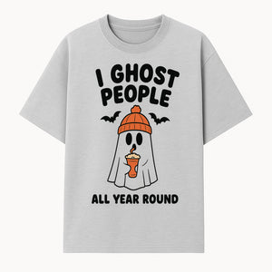 I Ghost People All Year Round - Cute Halloween Ghost with Coffee, Spooky Decor, Fun Ghost Theme, Autumn Apparel, Gift Idea - T-shirt 1758254668060.jpg