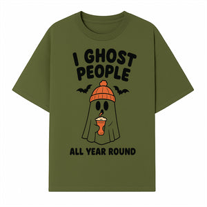 I Ghost People All Year Round - Cute Halloween Ghost with Coffee, Spooky Decor, Fun Ghost Theme, Autumn Apparel, Gift Idea - T-shirt 1758254668666.jpg