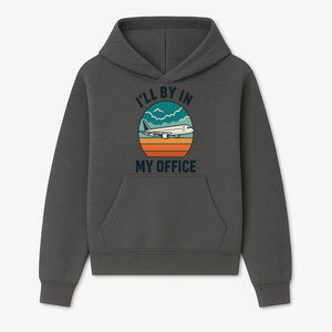 Airplane Graphic Tee - I'll Be In My Office Travel Shirt for Adventure Lovers, Aviation Enthusiasts, Gift Idea for Travelers - Hoodie 1758254670517.jpg