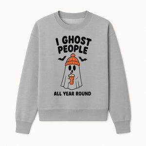 I Ghost People All Year Round - Cute Halloween Ghost with Coffee, Spooky Decor, Fun Ghost Theme, Autumn Apparel, Gift Idea - Sweatshirt 1758254671350.jpg