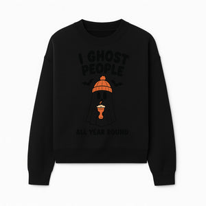 I Ghost People All Year Round - Cute Halloween Ghost with Coffee, Spooky Decor, Fun Ghost Theme, Autumn Apparel, Gift Idea - Sweatshirt 1758254671515.jpg
