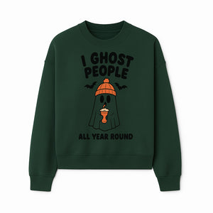 I Ghost People All Year Round - Cute Halloween Ghost with Coffee, Spooky Decor, Fun Ghost Theme, Autumn Apparel, Gift Idea - Sweatshirt 1758254671891.jpg