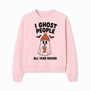 I Ghost People All Year Round - Cute Halloween Ghost with Coffee, Spooky Decor, Fun Ghost Theme, Autumn Apparel, Gift Idea - Sweatshirt 1758254672395.jpg