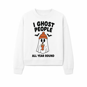 I Ghost People All Year Round - Cute Halloween Ghost with Coffee, Spooky Decor, Fun Ghost Theme, Autumn Apparel, Gift Idea - Sweatshirt 1758254673180.jpg
