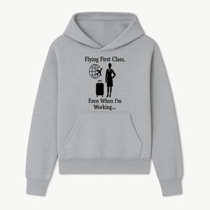 Flying First Class Travel Quote T-shirt | Business Trip Humor Gift for Professionals | Airplane Suitcase Globe Design - Hoodie 1758254675030.jpg