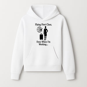 Flying First Class Travel Quote T-shirt | Business Trip Humor Gift for Professionals | Airplane Suitcase Globe Design - Hoodie 1758254675192.jpg