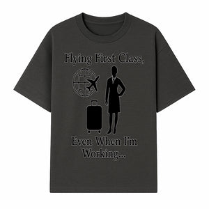 Flying First Class Travel Quote T-shirt | Business Trip Humor Gift for Professionals | Airplane Suitcase Globe Design - T-shirt 1758254677013.jpg