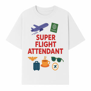 Super Flight Attendant Travel-Themed T-Shirt with Airplane, Passport, Coffee, and Luggage Graphics for Aviation Lovers - T-shirt 1758254678014.jpg