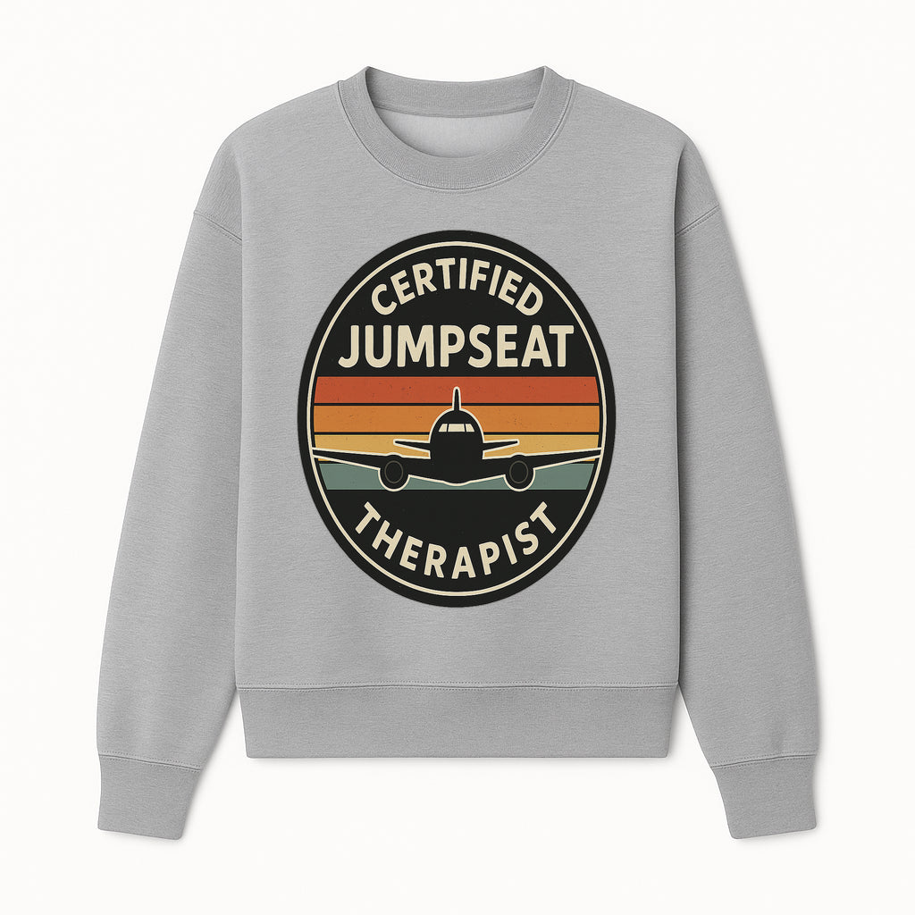 Certified Jumpseat Therapist Vintage Airplane Patch | Retro Aviation Enthusiast Gift | Airline Cabin Crew Humor Decor - Sweatshirt 1758254687591.jpg