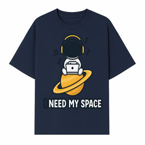 Cool Astronaut 'I Need My Space' Graphic T-Shirt with Music Theme for Space Lovers and Gamers - T-shirt 1758273125841.jpg