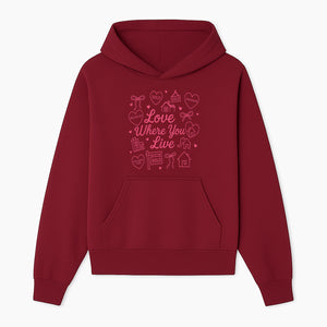 Love Where You Live Wall Art - Realtor Gift, Home Sweet Home Decor, Sold Signs, Pink Heart Design for Real Estate Enthusiasts - Hoodie 1758332976168.jpg