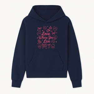 Love Where You Live Wall Art - Realtor Gift, Home Sweet Home Decor, Sold Signs, Pink Heart Design for Real Estate Enthusiasts - Hoodie 1758332976337.jpg