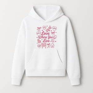 Love Where You Live Wall Art - Realtor Gift, Home Sweet Home Decor, Sold Signs, Pink Heart Design for Real Estate Enthusiasts - Hoodie 1758332976782.jpg