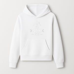 I'd Sell That Home D cor Sign - Unique Wall Art for Real Estate Lovers and Home Enthusiasts - Stylish Home Office Decoration - Hoodie 1758332984556.jpg