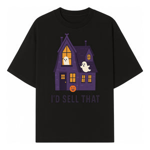 Halloween Ghost House Sign, Cute Haunted House Decor, I d Sell That Halloween Decoration, Spooky Fun Halloween Art - T-shirt 1758332986835.jpg