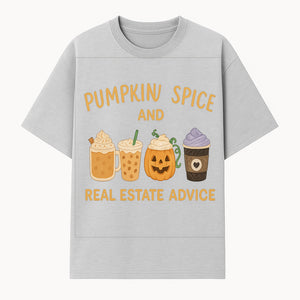 Pumpkin Spice and Real Estate Advice Wall Art | Cozy Fall Decor | Coffee Lovers Gift | Home Office Decoration - T-shirt 1758332990188.jpg
