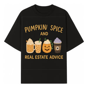 Pumpkin Spice and Real Estate Advice Wall Art | Cozy Fall Decor | Coffee Lovers Gift | Home Office Decoration - T-shirt 1758332990341.jpg