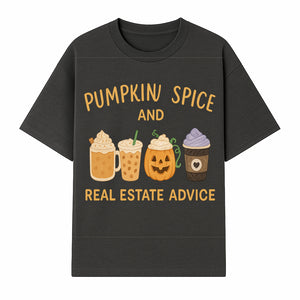 Pumpkin Spice and Real Estate Advice Wall Art | Cozy Fall Decor | Coffee Lovers Gift | Home Office Decoration - T-shirt 1758332990484.jpg