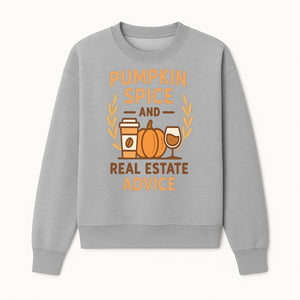 Pumpkin Spice and Real Estate Advice Wall Art | Fall Decor | Cozy Home Decor | Coffee Lover Gift - Sweatshirt 1758332990997.jpg