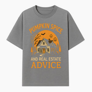 Pumpkin Spice and Real Estate Advice Halloween Themed Decor, Cozy Autumn Home Decor, Seasonal Wall Art, Realtor Gift Idea - T-shirt 1758332991569.jpg
