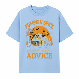 Pumpkin Spice and Real Estate Advice Halloween Themed Decor, Cozy Autumn Home Decor, Seasonal Wall Art, Realtor Gift Idea - T-shirt 1758332991686.jpg