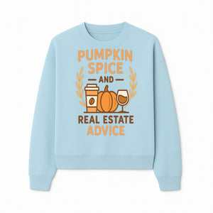 Pumpkin Spice and Real Estate Advice Wall Art | Fall Decor | Cozy Home Decor | Coffee Lover Gift - Sweatshirt 1758332991687.jpg