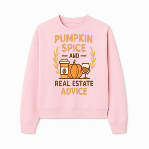 Pumpkin Spice and Real Estate Advice Wall Art | Fall Decor | Cozy Home Decor | Coffee Lover Gift - Sweatshirt 1758332991845.jpg