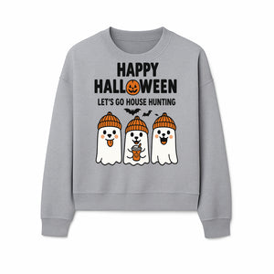 Happy Halloween Ghosts Design T-Shirt | Let's Go House Hunting | Cute Halloween Apparel for Kids & Adults | Spooky Season Fun - Sweatshirt 1758332992082.jpg
