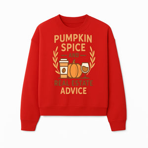 Pumpkin Spice and Real Estate Advice Wall Art | Fall Decor | Cozy Home Decor | Coffee Lover Gift - Sweatshirt 1758332992253.jpg