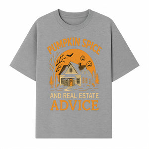 Pumpkin Spice and Real Estate Advice Halloween Themed Decor, Cozy Autumn Home Decor, Seasonal Wall Art, Realtor Gift Idea - T-shirt 1758332992431.jpg
