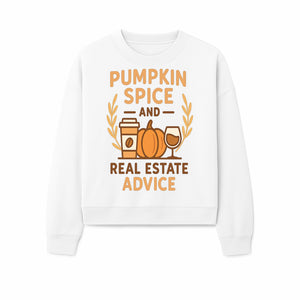 Pumpkin Spice and Real Estate Advice Wall Art | Fall Decor | Cozy Home Decor | Coffee Lover Gift - Sweatshirt 1758332992518.jpg