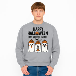 Happy Halloween Ghosts Design T-Shirt | Let's Go House Hunting | Cute Halloween Apparel for Kids & Adults | Spooky Season Fun - Sweatshirt 1758332993358.jpg