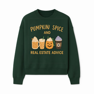Pumpkin Spice and Real Estate Advice Wall Art | Cozy Fall Decor | Coffee Lovers Gift | Home Office Decoration - Sweatshirt 1758332993652.jpg