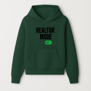 Realtor Mode On Sign - Funny Real Estate Gift for Agents - Home Selling Motivation Decor - Hoodie 1758332994194.jpg