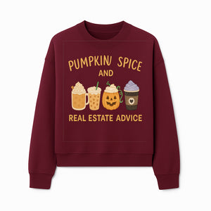 Pumpkin Spice and Real Estate Advice Wall Art | Cozy Fall Decor | Coffee Lovers Gift | Home Office Decoration - Sweatshirt 1758332994229.jpg