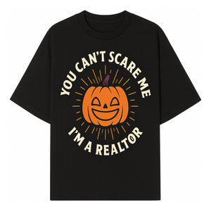 Halloween Realtor T-Shirt - You Can't Scare Me, I'm a Realtor Funny Pumpkin Design for Real Estate Agents, Holiday Apparel - T-shirt 1758332994817.jpg