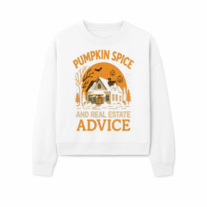 Pumpkin Spice and Real Estate Advice Halloween Themed Decor, Cozy Autumn Home Decor, Seasonal Wall Art, Realtor Gift Idea - Sweatshirt 1758332995582.jpg