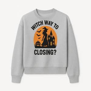 Halloween Sign - Witch Way to Closing? - Spooky Decor with Witch, Bats, Pumpkin, Haunted House - Fall Party Decorations - Sweatshirt 1758332995920.jpg